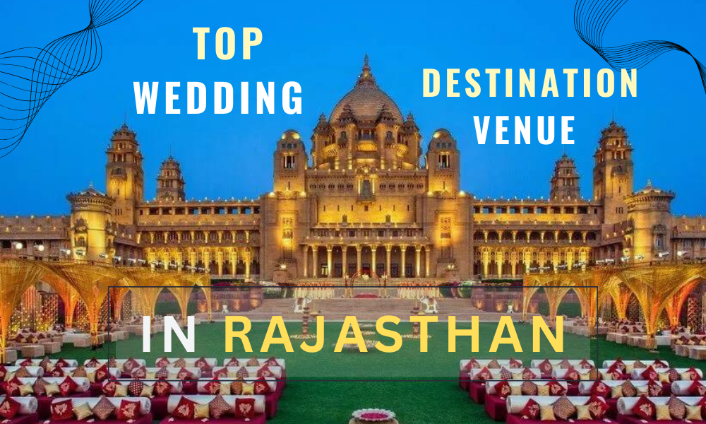 Destination wedding in Rajasthan